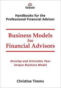 E-Book (epub) Business Models for Financial Advisors von Christine Timms