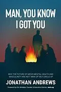 E-Book (epub) Man, You Know I Got You von Jonathan Andrews