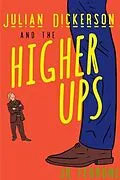 E-Book (epub) Julian Dickerson and the Higher Ups von Jo Ferrone