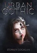 E-Book (epub) Urban Gothic von Stephen Coghlan