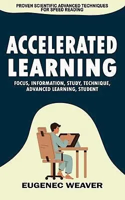 E-Book (epub) Accelerated Learning von Eugenec Weaver