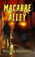 E-Book (epub) Macabre Alley von William Blackwell