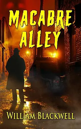 E-Book (epub) Macabre Alley von William Blackwell