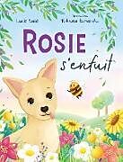 Livre Relié Rosie s'enfuit de Lucie Dazé