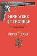 Kartonierter Einband Mine Were of Trouble von Peter Kemp