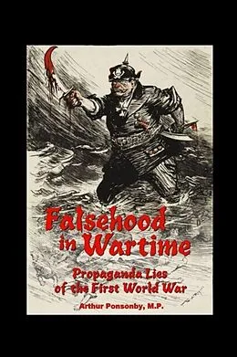 E-Book (epub) Falsehood in Wartime. von Arthur Ponsonby