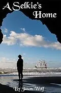 E-Book (epub) A Selkie's Home von Jason Wolf