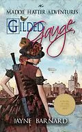 E-Book (epub) Gilded Gauge (The Maddie Hatter Adventures, #2) von Jayne Barnard
