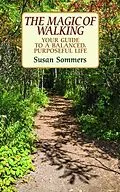 E-Book (epub) The Magic of Walking von Susan Sommers