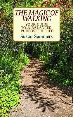 E-Book (epub) The Magic of Walking von Susan Sommers