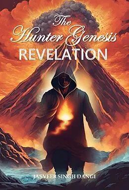 E-Book (epub) The Hunter Genesis - Revelation von Jasveer Singh Dangi