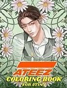 Kartonierter Einband ATEEZ Coloring Book for ATINY von Kpop Ftw