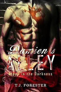 E-Book (epub) Damien's Alley von T. J Forester