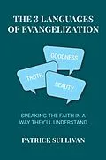 E-Book (epub) The 3 Languages of Evangelization von Patrick Sullivan