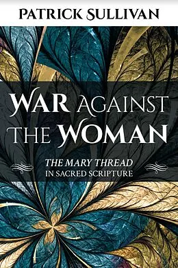E-Book (epub) War Against The Woman von Patrick Sullivan