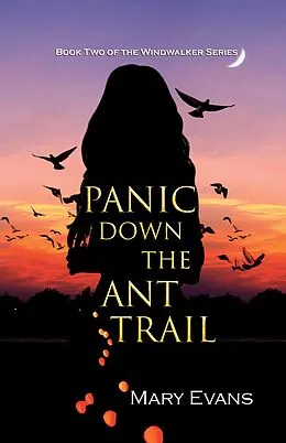 E-Book (epub) Panic Down the Ant Trail (Windwalker, #2) von Mary Evans