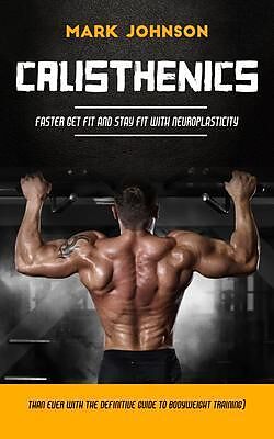 eBook (epub) Calisthenics de Mark Johnson