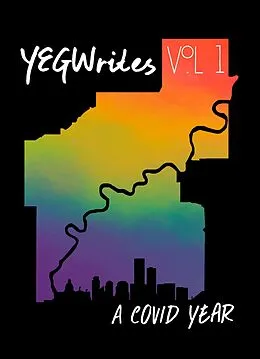 E-Book (epub) YEGWrites, Vol. 1: A COVID Year von Alexander Shay