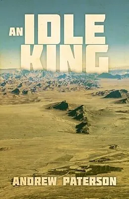 E-Book (epub) An Idle King von Andrew Paterson