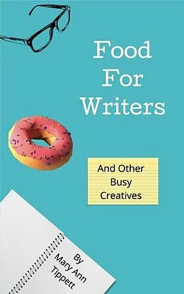 E-Book (epub) Food For Writers von Mary Ann Tippett