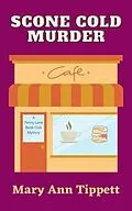 E-Book (epub) Scone Cold Murder von Mary Ann Tippett