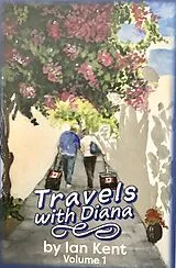 E-Book (epub) Travels with Diana Vol 1 von Ian Kent