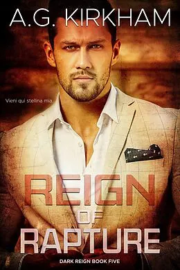 E-Book (epub) Reign Of Rapture (Dark Reign, #5) von A. G. Kirkham