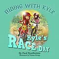 E-Book (epub) Riding With Kyle von Paul Fjordbotten, Susan Krupp