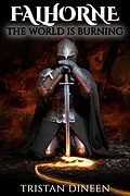 E-Book (epub) Falhorne: The World is Burning von Tristan Dineen