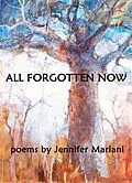 E-Book (epub) All Forgotten Now von Jennifer Mariani