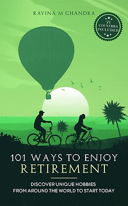 eBook (epub) 101 Ways to Enjoy Retirement de Ravina M Chandra