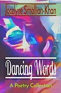 E-Book (epub) Dancing Words von Jocelyne Smallian-Khan