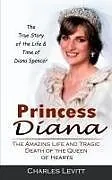 Kartonierter Einband Princess Diana von Charles Levitt