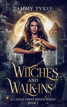 E-Book (epub) Witches & Walk-Ins (Castle Point Witch, #1) von Tammy Tyree