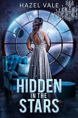 E-Book (epub) Hidden In The Stars von Vale