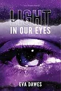 E-Book (epub) Light in Our Eyes (Two Rivers, #1) von Eva Dawes