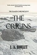 E-Book (epub) The Origins (The Olason Chronicles, #4) von J. A. Boulet