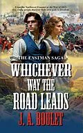 E-Book (epub) Whichever Way The Road Leads von J. A. Boulet