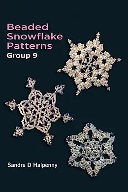 E-Book (epub) Beaded Snowflake Patterns Group 9 von Sandra D Halpenny