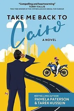 E-Book (epub) Take Me Back to Cairo von Pamela Paterson, Tarek Hussein