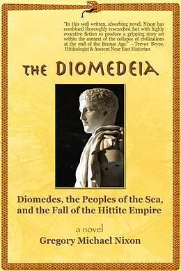 ePUB The Diomedeia von Gregory Michael Nixon