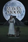 E-Book (epub) Mayan Moon von Linda Kennedy