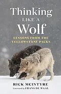 E-Book (epub) Thinking Like a Wolf von Rick Mcintyre