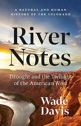 E-Book (epub) River Notes von Wade Davis
