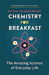 Couverture cartonnée Chemistry for Breakfast de Mai Thi Nguyen-Kim