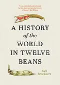 E-Book (epub) A History of the World in Twelve Beans von Joël Broekaert