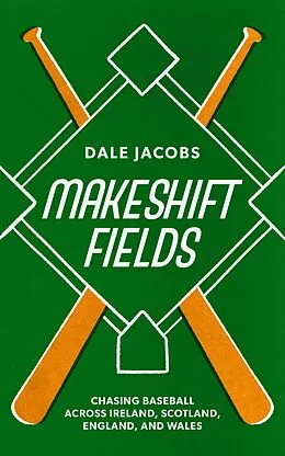 E-Book (epub) Makeshift Fields von Dale Jacobs