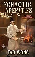 E-Book (epub) Chaotic Apéritifs von Tao Wong