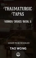 E-Book (epub) Thaumaturgic Tapas von Tao Wong