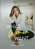 E-Book (epub) What Women Want von Amanda Wander